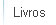 Livros